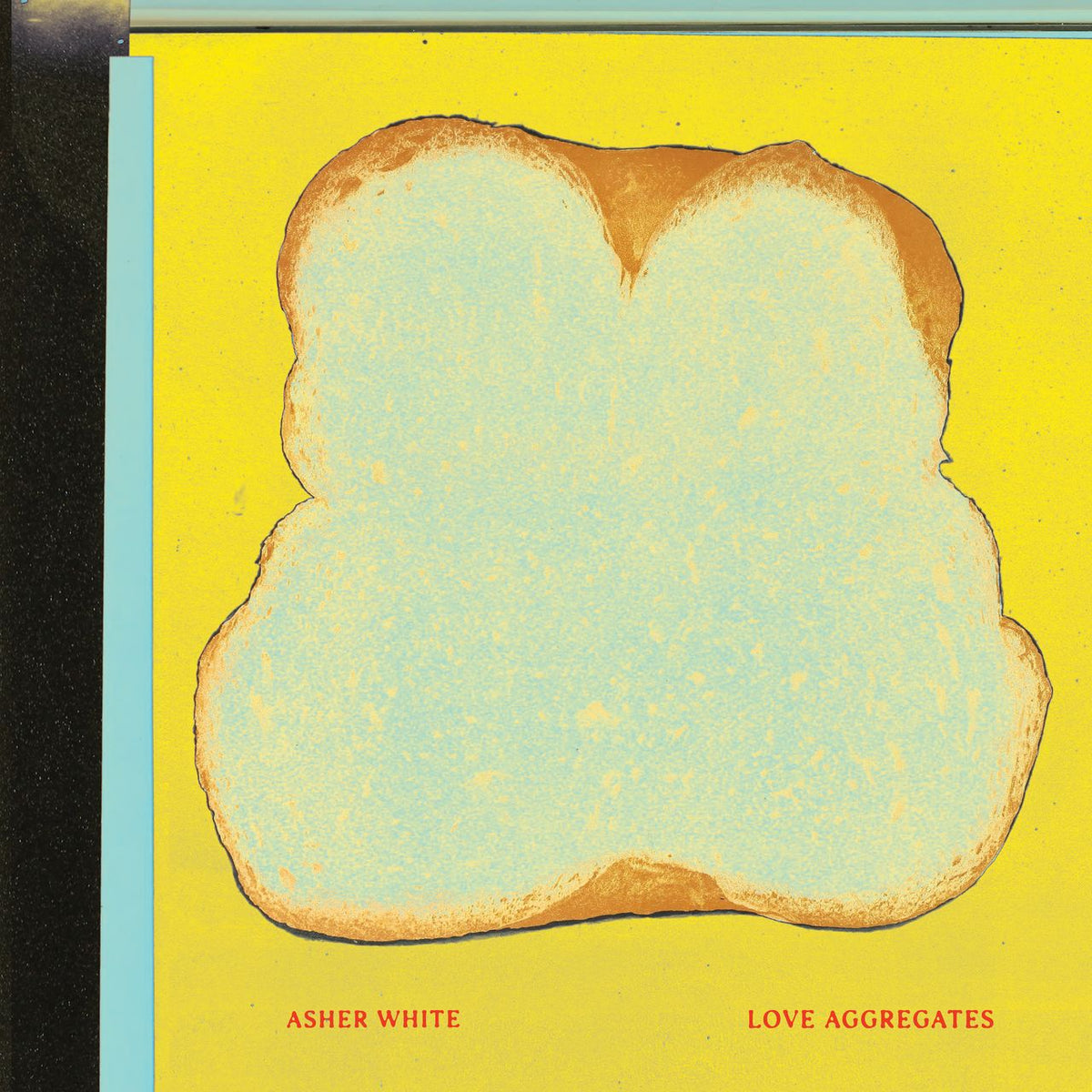 Image of Front Cover of LP - NEW/NEW - ASHER WHITE, Love Aggregates (Joyful Noise Records; JNR523LP-C1, UK 2026, Inner, Cyan Vinyl), , For any other artist, an album like Asher White s Love Aggregates might come out of a conscious push to treat no idea as off-limits, to make something bold and new. Jubilant art-funk about cocaine addiction absolutely. Swooning orchestral pop about Jerry Garcia why not? Rippling electronic noise, jazzy brushed drums, an elderly motorcyclist with dementia, a profoundly emotio