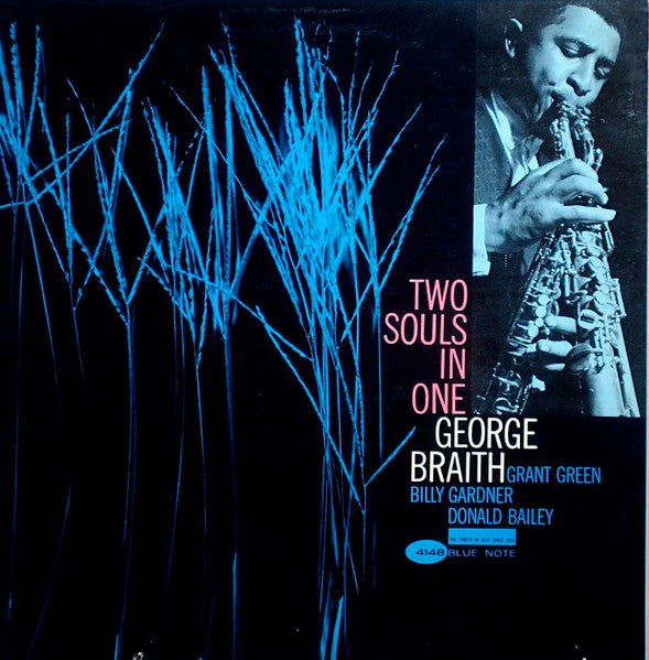 Image of Front Cover of LP - VG+/VG+ - GEORGE BRAITH, Two Souls In One (Blue Note (New York, USA); BLP 4148, US 1963, No Sleeve), ,  - 3026083E