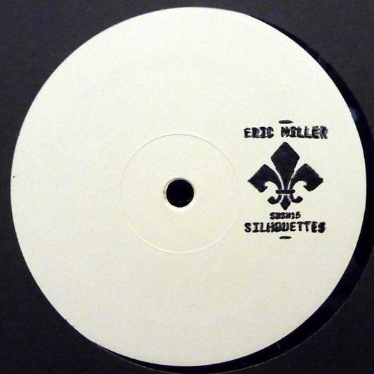 Image of Front Cover of 10" - /VG - ERIC MILLER, Silhouettes (Sushitech Records; SUSH15, UK 2016), Strong VG with light marks only,  - 3046167S