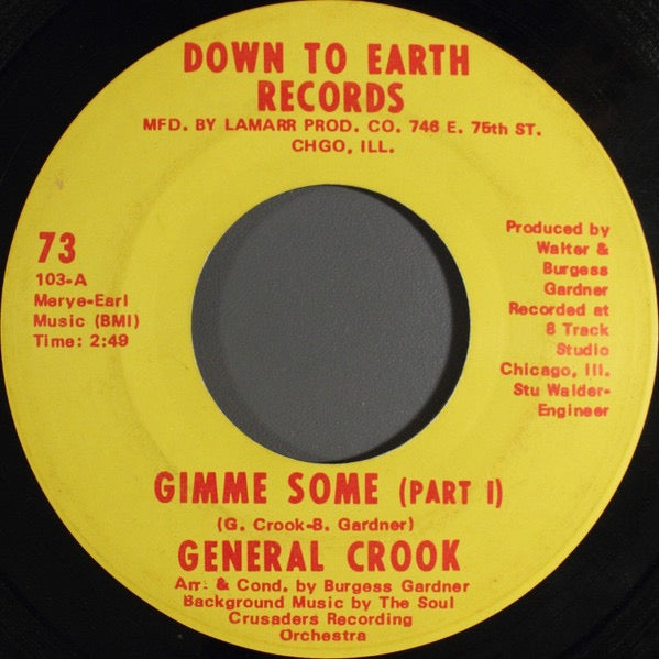 Image of Front Cover of 7" - /VG - GENERAL CROOK, Gimme Some (Down To Earth; 73, US 1970, Plain Sleeve), Light Marks only.,  - 3016274C