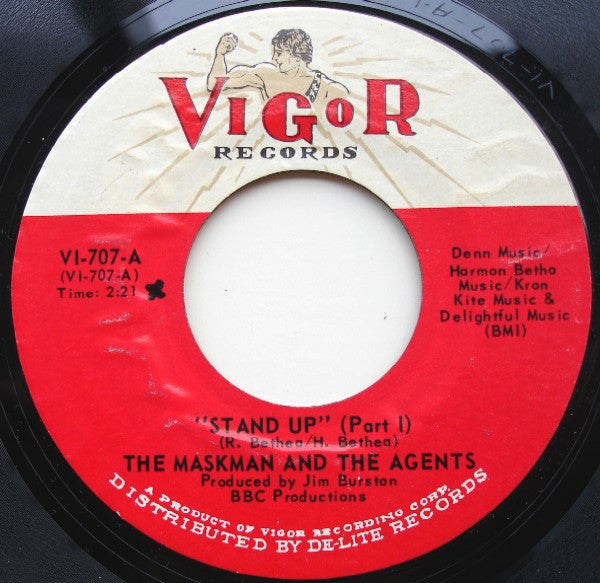 Image of Front Cover of 7" - /G+ - THE MASKMAN AND THE AGENTS, Stand Up (Vigor Records; VI-707, US 1973, Styrene), ,  - 3016270C