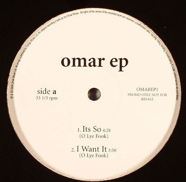 Image of Front Cover of 12" - /VG - OMAR, Omar EP (Omar Music; OMAREP1, UK 2005 Reissue, Promo), , A1	It's SoA2	I Want ItB1	No ReasonB2	Tell Me - 3016317C