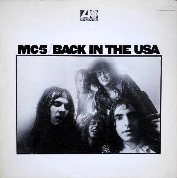 Image of Front Cover of LP - VG/VG+ - MC5, Back In The USA (Atlantic; SD 8247, US 1970, Pasteback Sleeve, Company Inner, Monarch Pressing), Promo notch cut in bottom edge,  - 3046237S