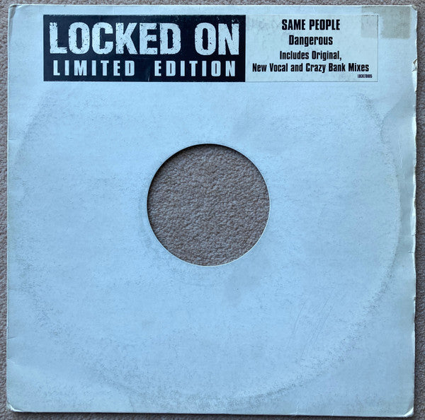 Image of Front Cover of LP - VG/VG - SAME PEOPLE, Dangerous (Locked On; LOCKLTD005, UK 1998), Strong VG, vinyl plays VG+.,  - 3046309S