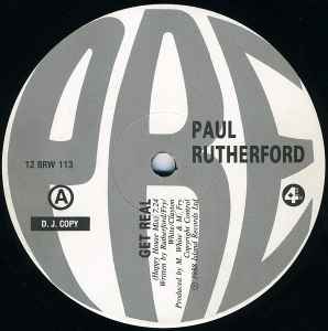 Image of Label Cover of 12" - VG/VG+ - PAUL RUTHERFORD, Get Real (Happy House Mix) (4th & Broadway ; 12 BRW 113, UK 1988, Stickered Plain Sleeve), original stickered sleeve,  - 3046275S