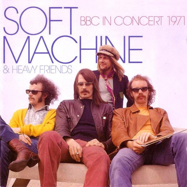 Image of Front Cover of CD - EX/EX - SOFT MACHINE & HEAVY FRIENDS, BBC In Concert 1971 (Hux Records; HUX067, UK 2005, Jewel Case, Booklet), ,  - 3036185E