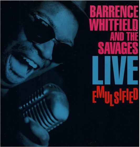 Image of Front Cover of LP - VG/VG+ - BARRENCE WHITFIELD AND THE SAVAGES, Live Emulsified (New Rose Records; ROSE 189, France 1989), ,  - 3016328C