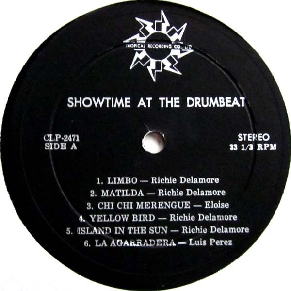 Image of Label Cover of LP - VG/VG - PEANUTS, PAT ROLLE, ELOISE & THE LIMBO, Showtime At The Drumbeat (Tropical Recording Co., Ltd.; CLP-2471, Bahamas, The 1964, Pasteback Sleeve), ,  - 3016392C