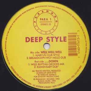 Image of Front Cover of LP - /VG - DEEP STYLE, Well Well Well / Down (Paramodo Records ; PARA 1, US 1992), light marks only. highlighter on label - minor,  - 3046352S