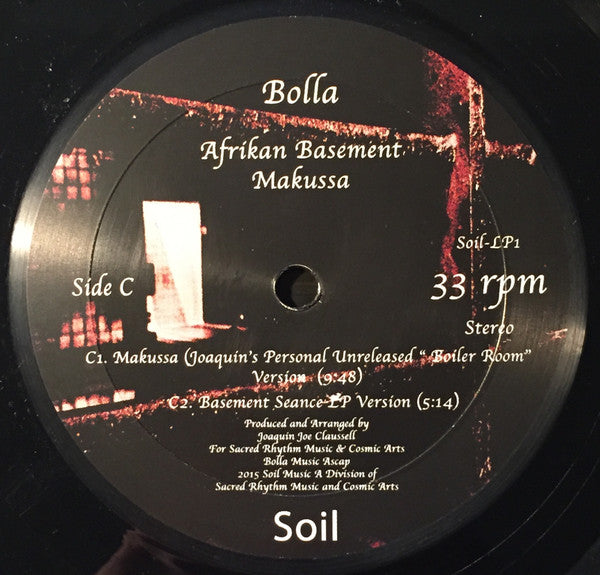 Image of Label Cover of 12" - VG+/VG - BOLLA / AFRIKAN BASEMENT, Makussa (Vinyl 2 - Unreleased Extended Versions) (Sacred Rhythm Music; SOIL.LP1 - ABCD, US 2016), Strong VG, only a handful of light hairlines., Joaquin Joe Claussell - 3026284E