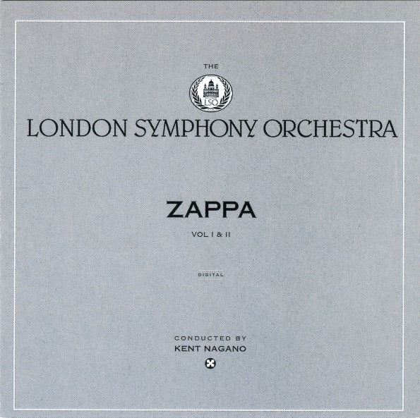 Image of Front Cover of 2xCD - VG+/VG+ - FRANK ZAPPA LONDON SYMPHONY ORCHESTRA CONDUCTED BY KENT NAGANO, London Symphony Orchestra, Vol. 1 & 2 (Rykodisc; RCD 10540/41, Europe Reissue, Sony DADC), ,  - 3016413C