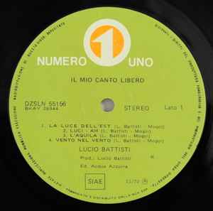 Image of Label Cover of LP - VG/VG - LUCIO BATTISTI, Il Mio Canto Libero (Numero Uno; DZSLN 55156, Italy 1977, Picture Sleeve), light ring wear.,  - 3146039S