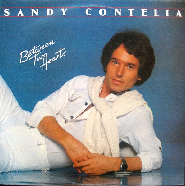 Image of Front Cover of LP - VG/VG - SANDY CONTELLA, Between Two Hearts (EMI; EMC 3299, UK 1979, Picture Sleeve), light ring and edge wear. storage rub front sleeve,  - 3146040S