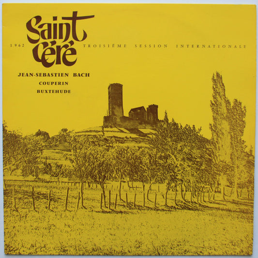 Image of Front Cover of LP - VG+/VG - SAINT C R  1962 TROISI ME SESSION INTERNATIONALE (PREMIERE DISQUE), Jean-S bastien Bach: Magnificat, Cantata / Couperin: Messe / Buxtehude: Magnificat (Saint-C r ; LPL 2107, France 1962, Laminated Sleeve), ,  - 3126041E