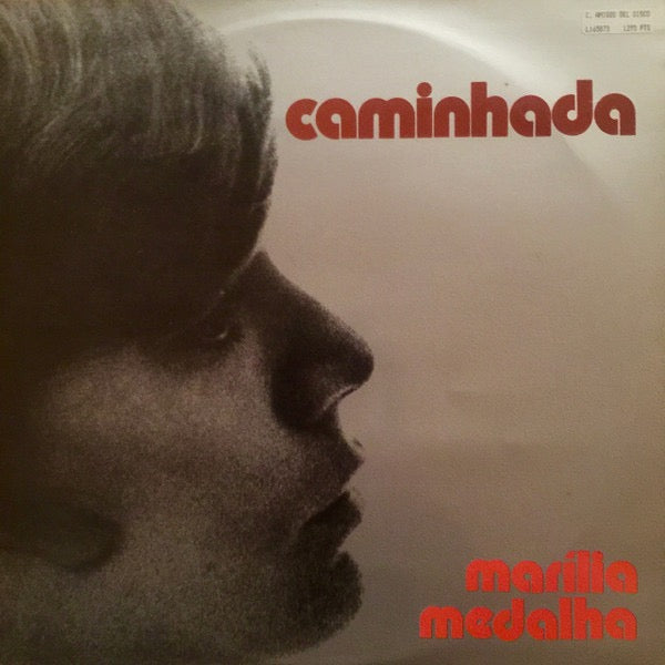 Image of Front Cover of LP - VG/G - MARILIA MEDALHA, Caminhada (RGE; SLRL 8523, Portugal 1981 Reissue), Noticable mark on B1 that marks a persistent noise, otherwise, light marks mainly from storage.,  - 3116018C