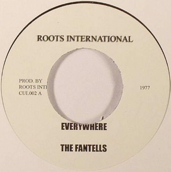 Image of Front Cover of 7" - /VG+ - THE FANTELLS, Everywhere (Roots International; CUL002, UK 2010 Reissue), ,  - 3116137C