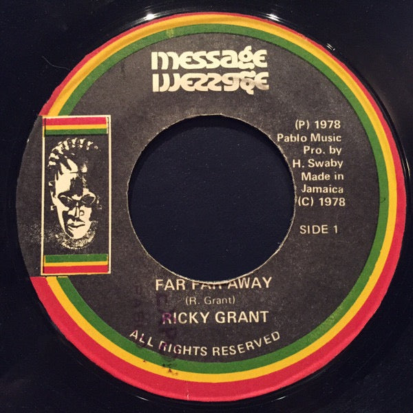 Image of Front Cover of 7" - /G+ - RICKY GRANT, Far Far Away (Message; none, Jamaica 1978), A few light streaky marks.,  - 3116156C