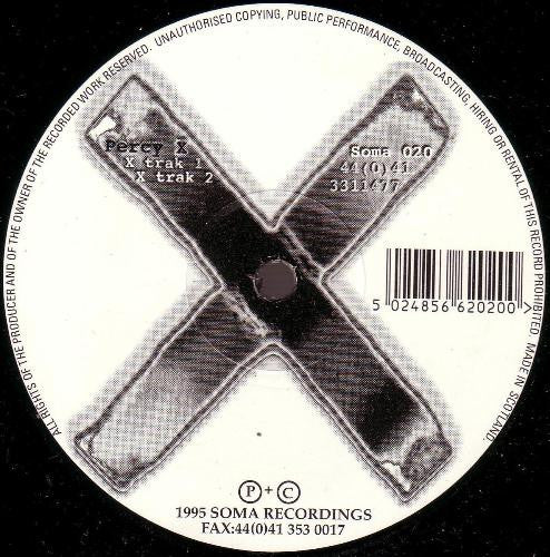 Image of Front Cover of 12" - /VG - PERCY X, X Trak 1 (Soma Quality Recordings ; Soma 020, UK 1995), proper dub techno! ,  - 3146152S