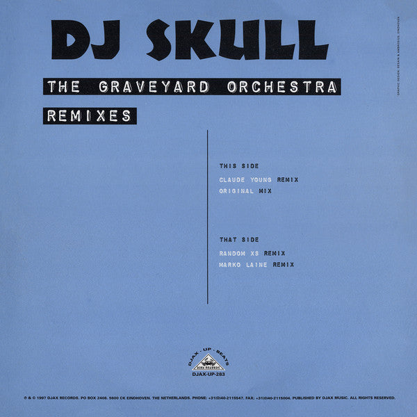 Image of Back Cover of 12" - VG/VG - DJ SKULL, The Graveyard Orchestra Remixes (Djax-Up-Beats; DJAX-UP-283, Netherlands 1997, Picture Sleeve), ,  - 3126150E