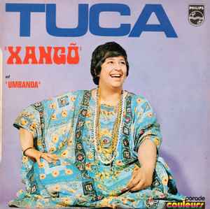 Image of Front Cover of 7" - VG/VG+ - TUCA, Xang  / Umbanda (Philips; 6136 001, France 1970, Picture sleeve), Light mottling on vinyl. DNAP. Light wear to sleeve.,  - 3156037S