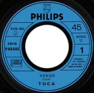 Image of Label Cover of 7" - VG/VG+ - TUCA, Xang  / Umbanda (Philips; 6136 001, France 1970, Picture sleeve), Light mottling on vinyl. DNAP. Light wear to sleeve.,  - 3156037S