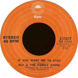 Image of Front Cover of 7" - /VG - SLY & THE FAMILY STONE, If You Want Me To Stay / Babies Makin' Babies (Epic; 5-11017, US 1973), WOL. Slightly different matrix no.,  - 3156046S