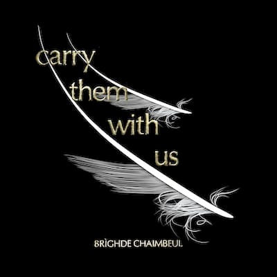 Image of Front Cover of LP - NEW/NEW - BR GHDE CHAIMBEUL, Carry Them With Us (Tak:til; GBLP139, UK 2023, Gatefold), ,  - 3116215C