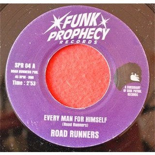 Image of Front Cover of 7" - /EX - ROAD RUNNERS, Every Man For Himself / No Names Will Be Called (Funk Prophecy Records; SPR04, France Reissue), ,  - 3126171E