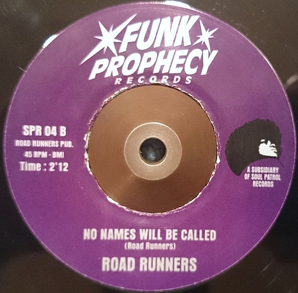 Image of Back Cover of 7" - /EX - ROAD RUNNERS, Every Man For Himself / No Names Will Be Called (Funk Prophecy Records; SPR04, France Reissue), ,  - 3126171E