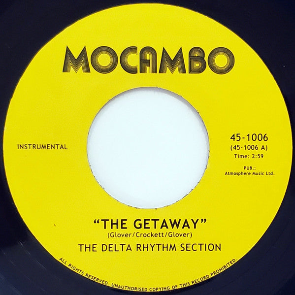 Image of Front Cover of 7" - /VG - THE DELTA RHYTHM SECTION / THE SOUND STYLISTICS, The Getaway / Back On The Streets (Mocambo; 45-1006, Germany 2006), ,  - 3116234C