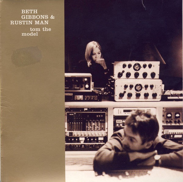 Image of Front Cover of 7" - VG/VG - BETH GIBBONS (PORTISHEAD) & RUSTIN MAN (TALK TALK), Tom The Model (Go! Beat; GOB55, UK & Europe 2003, Picture Sleeve), ,  - 3116098C