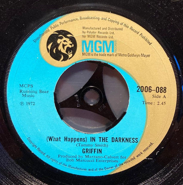 Image of Front Cover of 7" - /VG+ - GRIFFIN, (What Happens) In The Darkness (MGM Records; 2006-088, UK 1972, Plain Sleeve), ,  - 3156081S