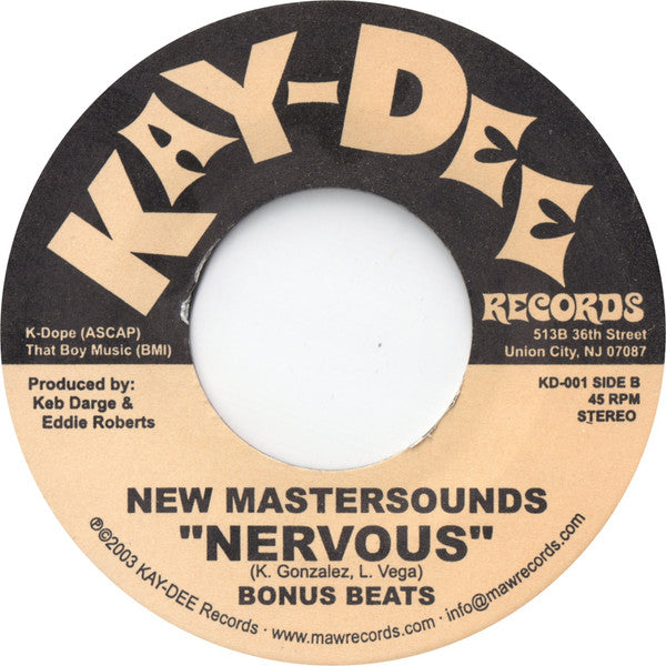 Image of Back Cover of 7" - /EX - NEW MASTERSOUNDS, Nervous (Kay-Dee Records; KD-001, US 2003), ,  - 3126185E