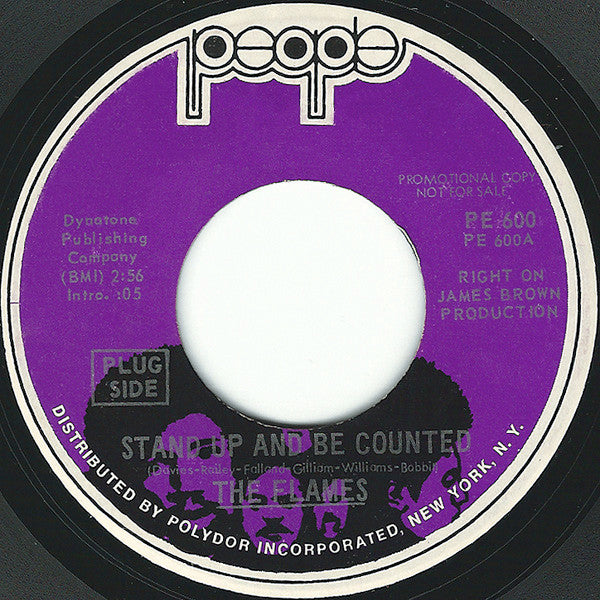 Image of Front Cover of 7" - /VG+ - THE FLAMES, Stand Up And Be Counted / My Lonely Hour (People; PE 600, US 1971, Promo), ,  - 3126189E