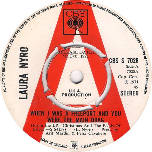 Image of Front Cover of 7" - VG/VG+ - LAURA NYRO, When I Was A Freeport And You Were The Main Drag (CBS; CBS S 7028, UK 1971, Promo, Company Sleeve, 4-Prong Centre), Foxing to sleeve. ,  - 3116275C