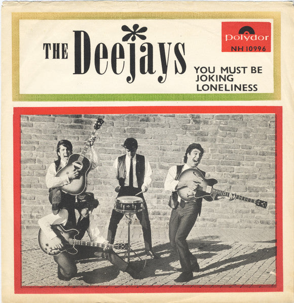 Image of Front Cover of 7" - G+/VG - THE DEEJAYS, You Must Be Joking (Polydor; NH 10996, Sweden 1965, Picture Sleeve), Sleeve is split most of the way on right edge. Light surface noise heard in quieter parts but overall sounds great.,  - 3156085S