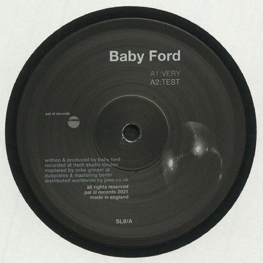 Image of Front Cover of 12" - NEW/NEW - BABY FORD, Bford 08 (Pal SL; SL 8R, UK 2021 Reissue, Black Vinyl), , A repress for four prime slices of classic Baby Ford minimal tech gear, from the rhythm-centric drum machine fest 'Very', the resonant bleepy tones of 'Test', the sparse and spacious 'Down' and the subtle acid undertones of 'Percy'. Baby Ford is finally getting his props as one the UK acid and techno scene's true innovators and pioneers, and these four very mixable tracks are four more reasons why th