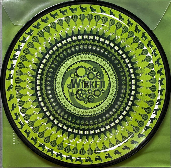 Image of Label Cover of 2xLP - VG+/VG+ - STEPHEN SCHWARTZ FEATURING IDINA MENZEL & KRISTIN CHENOWETH, Wicked (The Original Broadway Cast Recording) (Decca Broadway; 00602478109621, Europe 2025 Reissue, Stickered Clear Plastic Gatefold Sleeve, Insert, Picture Discs with one Zoetrope side), ,  - 3146207S