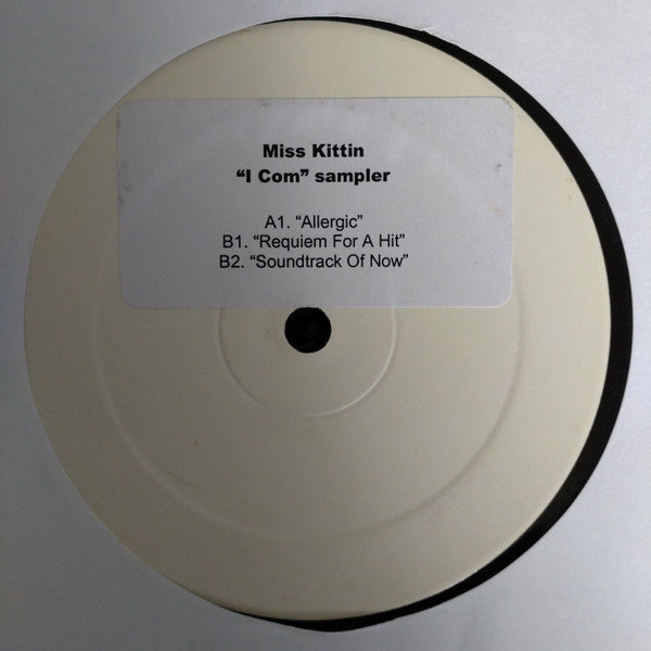 Image of Front Cover of 12" - /G+ - MISS KITTIN, I Com Sampler (Novamute; 54316, UK 2004, Stickered White Label), , A1	AllergicB1	Requiem For A HitB2	Soundtrack Of Now - 3116394C