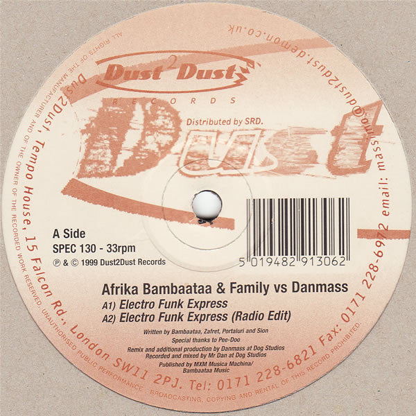 Image of Front Cover of 12" - G+/VG - AFRIKA BAMBAATAA & FAMILY VS DANMASS, Electro Funk Express (Dust 2 Dust Records; SPEC 130, UK 1999, Company Sleeve), light marks only. original company sleeve - some staining bottom edge, A1	Electro Funk ExpressA2	Electro Funk Express (Radio Edit)	AA1	Electro Funk Express (Mr Dan's Miami Dub) - 3546057S
