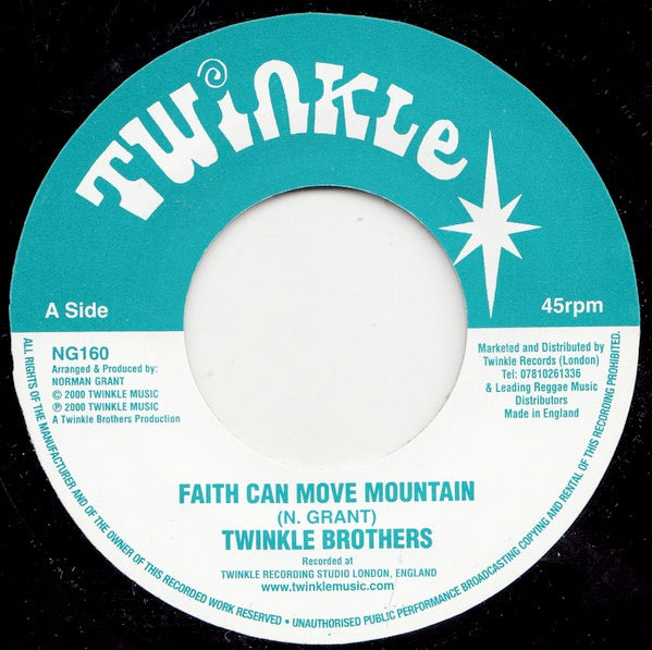 Image of Front Cover of 7" - /VG+ - TWINKLE BROTHERS, Faith Can Move Mountain (Twinkle Music; NG 160, UK 2016 Reissue), A couple of scuffs, lovely copy. Clean labels.,  - 3116418C