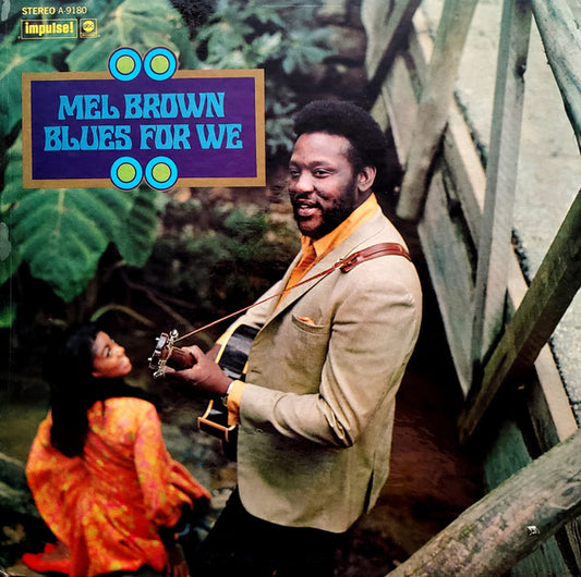 Image of Front Cover of LP - VG+/VG - MEL BROWN, Blues For We (Impulse!; A-9180, US 1969), A few light hairlines and a chip out of the edge of the platter (which does not go as far as the grooves). Promo sticker on front sleeve. ,  - 3126230E