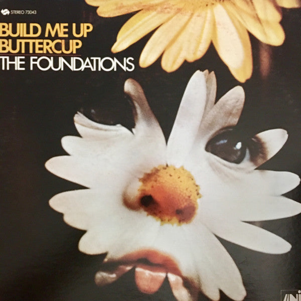 Image of Front Cover of LP - VG/VG+ - THE FOUNDATIONS, Build Me Up Buttercup (UNI Records; 73043, US 1968, Pasteback Sleeve, Stereo), Ringwear on sleeve, not too bad. Sample Copy sticker on back sleeve.,  - 3146254S