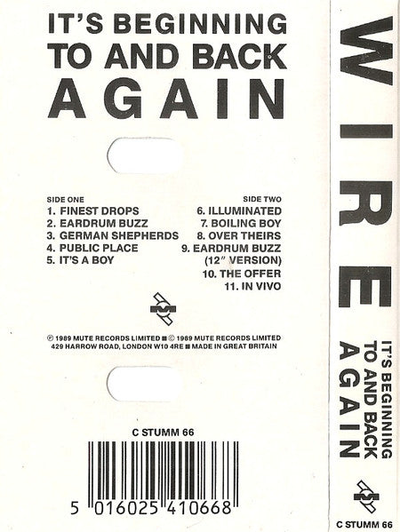 Image of Back Cover of Cassette - VG/VG+ - WIRE, It's Beginning To And Back Again (Mute; C STUMM 66, UK 1989, J-Card), Light crease and tiny stain to insert.,  - 3116435C