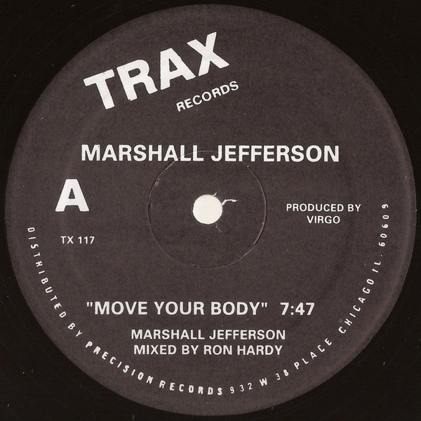Image of Front Cover of 12" - /VG+ - MARSHALL JEFFERSON / JAMIE PRINCIPLE, Move Your Body / Baby Wants To Ride (Trax Records; TX 117, US 2002), Blemish on label,  - 3116426C