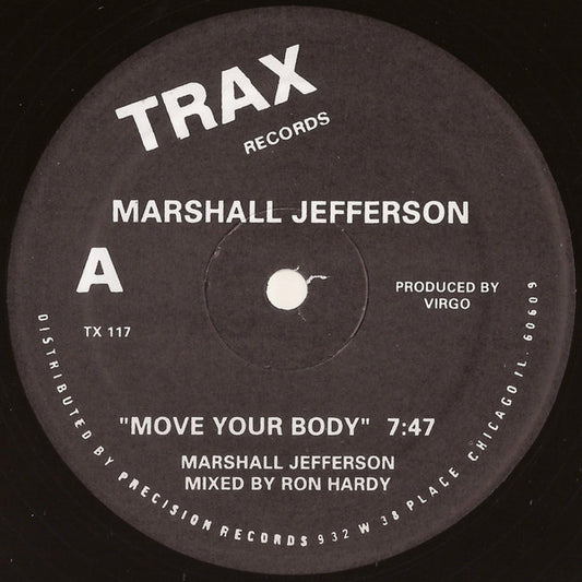 Image of Front Cover of 12" - /VG+ - MARSHALL JEFFERSON / JAMIE PRINCIPLE, Move Your Body / Baby Wants To Ride (Trax Records; TX 117, US 2002), Blemish on label,  - 3116426C