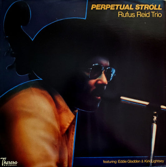 Image of Front Cover of LP - VG/VG+ - RUFUS REID TRIO, Perpetual Stroll (Theresa Records; TR111, US 1981), ,  - 3126301E