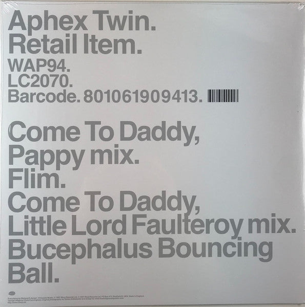 Image of Back Cover of 12" - VG/VG+ - APHEX TWIN, Come To Daddy (Warp Records; WAP94, UK 2022 Reissue, "Made in England" cover, "Made in E.U." labels), Edge Wear,  - 3146276S