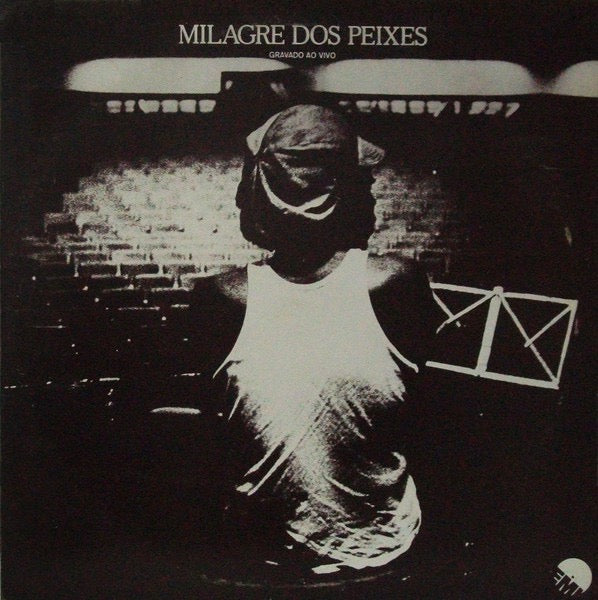 Image of Front Cover of 2xLP - VG/VG - MILTON NASCIMENTO E SOM IMAGIN RIO, Milagre Dos Peixes (Gravado Ao Vivo) (EMI; 8E 170 422802/03, Portugal 1974, Gatefold, 2 Inners), Discs have some light marks. General wear to sleeve.,  - 3116466C