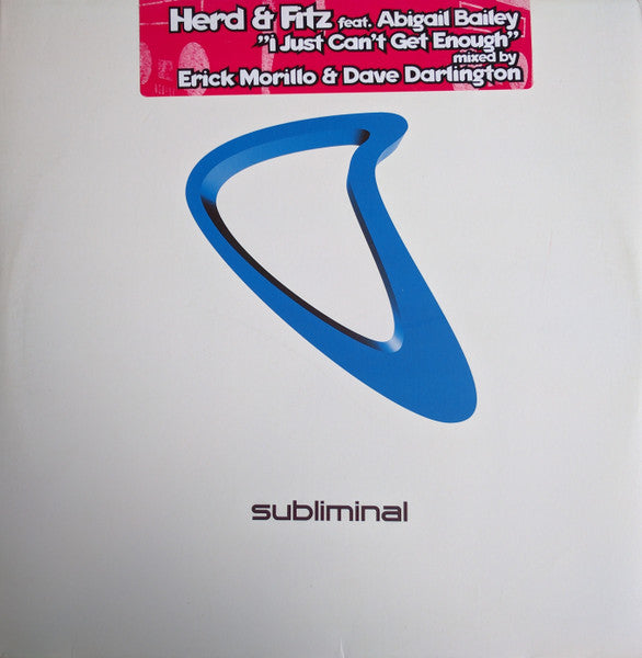 Image of Front Cover of 12" - VG/VG+ - HERD & FITZ FEAT. ABIGAIL BAILEY, I Just Can't Get Enough (Subliminal; SUB 146, US 2005), ,  - 3226017E